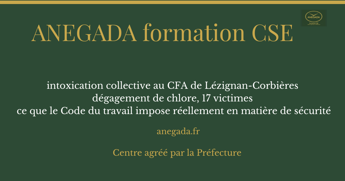François DEPLANQUE : intoxication collective au CFA de Lézignan-Corbières — dégagement de chlore, 17 victimes et ce que le Code du travail impose réellement en matière de sécurité