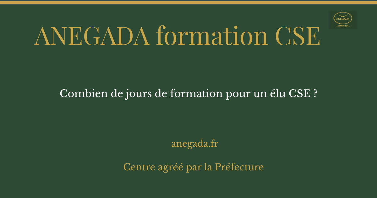 François Deplanque — Combien de jours de formation pour un élu CSE ?