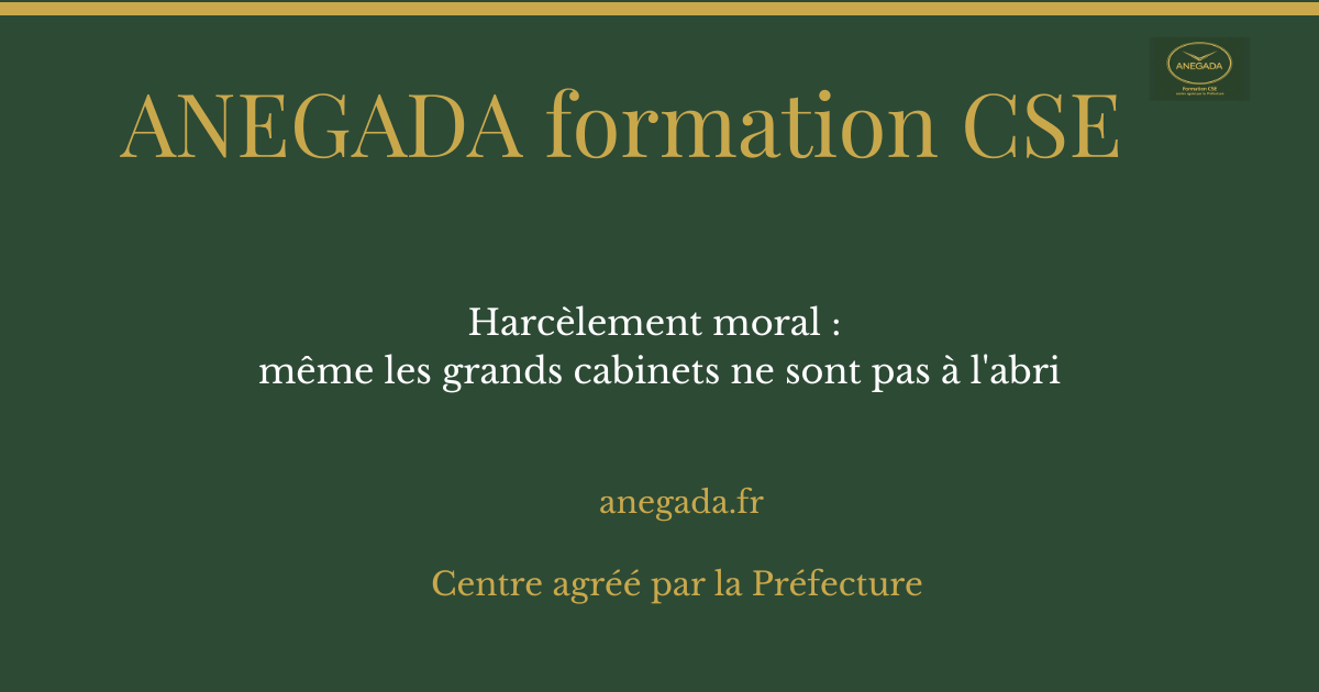 François Deplanque — Harcèlement moral : même les grands cabinets ne sont pas à l'abri