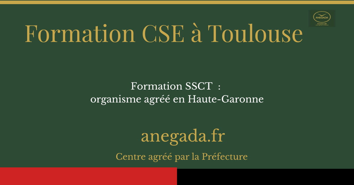 Formation SSCT Toulouse : organisme agréé en Haute-Garonne