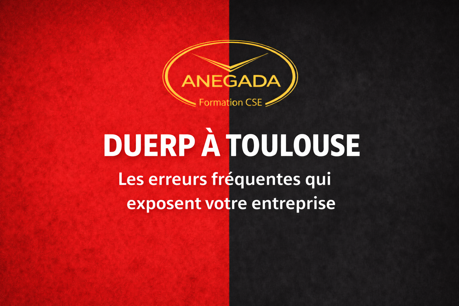 DUERP à Toulouse : les erreurs fréquentes qui exposent votre entreprise