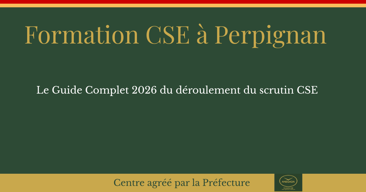 Organiser les élections du CSE à Perpignan : le guide complet 2026 du déroulement du scrutin